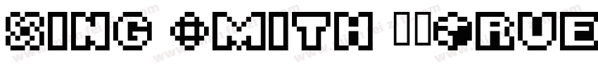 Ving Smith 常规True Type字体转换